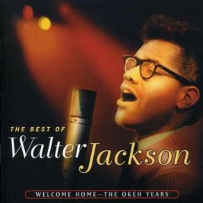 Download track What Would You Do Walter Jackson