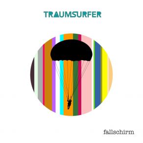 Download track Fallschirm TraumSurfer
