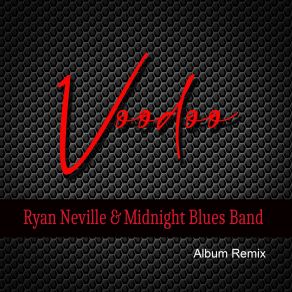 Download track If The Whiskey Ain't Enough (Album Remix) Ryan Neville, Midnight Blues Band