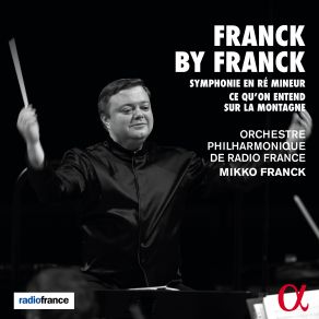 Download track Symphonie En Ré Mineur III. Allegro Non Troppo Orchestre Philharmonique De Radio France, Mikko Franck