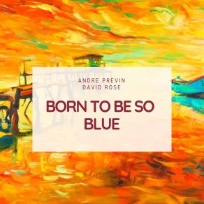 Download track Blue Again André Previn