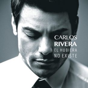 Download track No Sé Vivir Carlos Rivera