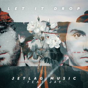 Download track Let It Drop Jetlag Music