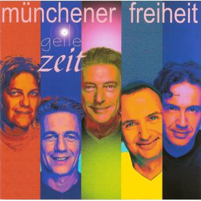 Download track Geile Zeit Münchener Freiheit