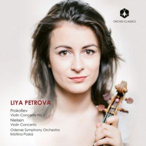 Download track Violin Concerto, Op. 33, FS 61 - I. Prelude. Largo-Allegro Cavalleresco Liya Petrova, Odense Symphony Orchestra, Kristiina Poska
