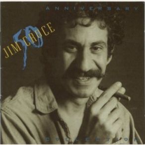 Download track You Don't Mess Around With Jim Jim Croce