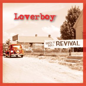 Download track Lovin' Every Minute Of It (Re - Recorded) Loverboy