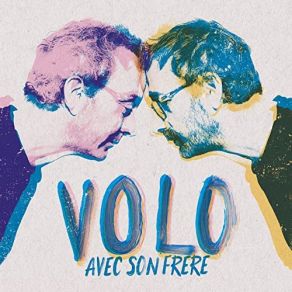 Download track Avec Son Frère (Version Acousti' Volo