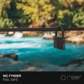 Download track Feel Safe Nic Fynder