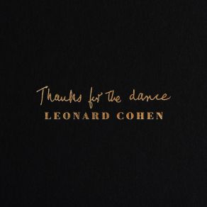 Download track Listen To The Hummingbird Leonard Cohen