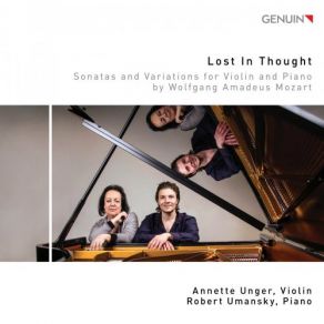 Download track Violin Sonata In E-Flat Major, K. 481: II. Adagio Annette Unger, Robert Umansky