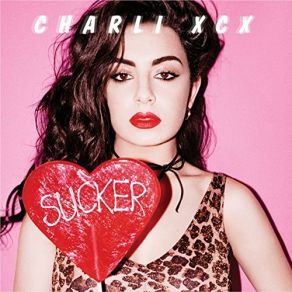 Download track Sucker Charli XCX