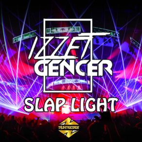 Download track Slap (Original Mix) İzzet Gencer
