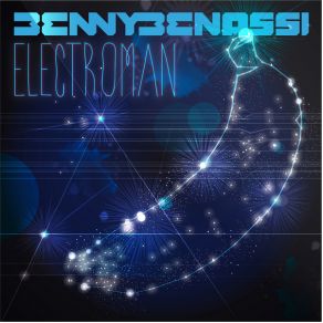 Download track Electroman (John Dahlback Instrumental) Benny Benassi