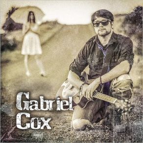 Download track Change My Mind Gabriel Cox