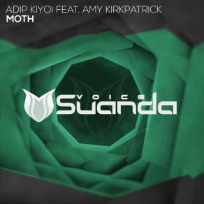 Download track Moth (Extended Dub Mix) Amy Kirkpatrick, Adip Kiyoi