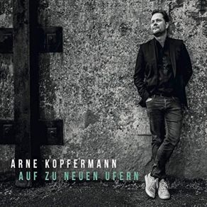 Download track Erst Jetzt Arne Kopfermann