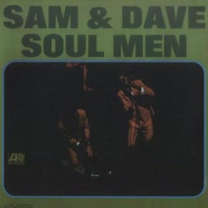 Download track Soul Man Sam & Dave