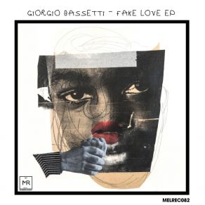 Download track Fake Love Giorgio Bassetti