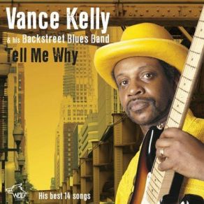 Download track Tell Me Why Vance Kelly