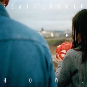 Download track Howl Feathership