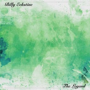 Download track In A Sentimental Mood (Remastered) Billy Eckstine