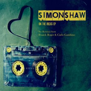 Download track On The Rocks Simon Shaw