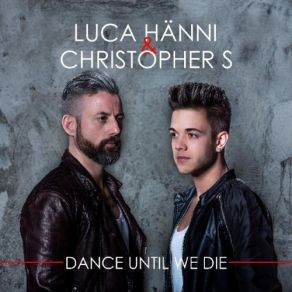 Download track Life Is Good Luca Hänni, Christopher S.
