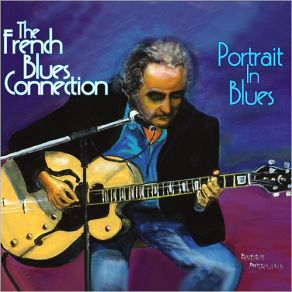 Download track The Thrill Is Gone The French Blues Connection