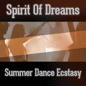 Download track Summer Feelings Spirit Of Dreams