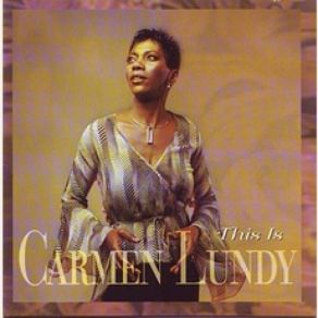 Download track Is It Love Carmen Lundy