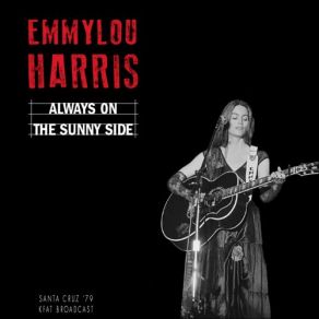 Download track The Soul Of Man Never Dies (Live) Emmylou Harris