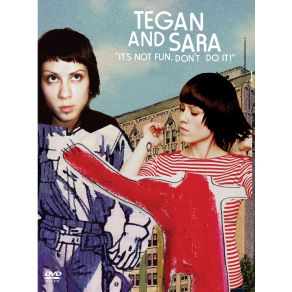 Download track You Wouldn'T Like Me (Live)  Tegan And Sara