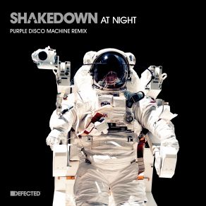 Download track At Night (Purple Disco Machine Extended Remix) Shakedown
