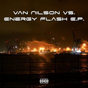 Download track Phantasia Van Nilson, Energy Flash