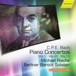 Download track Keyboard Concerto In A Minor, Wq. 1, H. 403 III. Allegro Assai' Michael Rische, Berlin Baroque Soloists