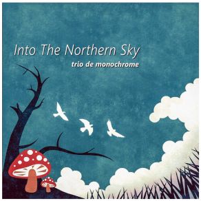 Download track Dream Of Interlude Trio De Monochrome