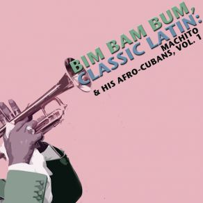 Download track U-Bla-Ba-Du Machito And His Afro-Cuban OrchestraMachito & His Afro Cubans