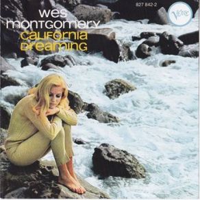 Download track California Dreaming Wes Montgomery