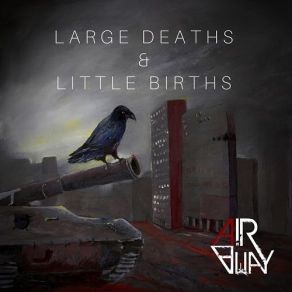 Download track Large Deaths Air Away