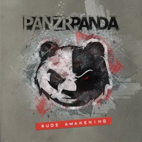 Download track Rude Awakening PanzrPanda