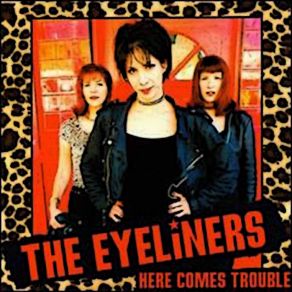 Download track That'S The Way It Goes The Eyeliners