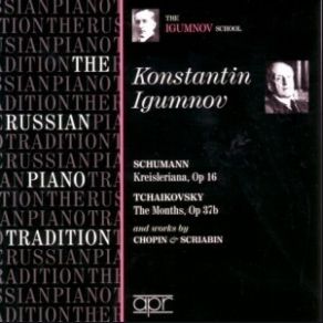 Download track Schumann - Kreisleriana, Op. 16 - 7. Sehr Rasch (Molto Presto) Konstantin Igumnov