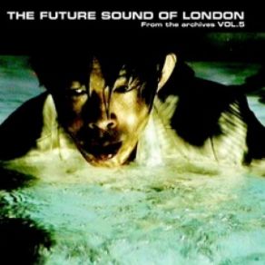 Download track Vacuum The Future Sound Of London