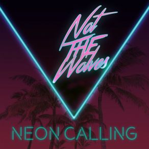 Download track Neon Not The Wolves