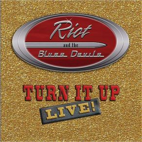 Download track I'm Ready The Riot, The Blues Devils