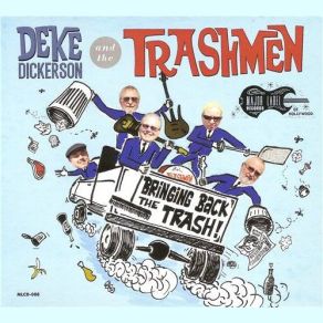 Download track Good News The Trashmen, Deke Dickerson
