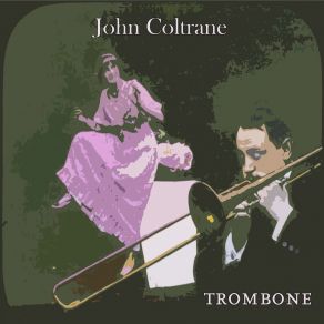 Download track Your Lady John Coltrane