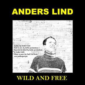 Download track Wild And Free Anders Lind