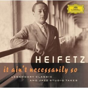 Download track 22 Gershwin - 3 Preludes For Piano Solo - 2. Andante Con Moto E Poco Rubato Jascha Heifetz, Victor Young Orchestra